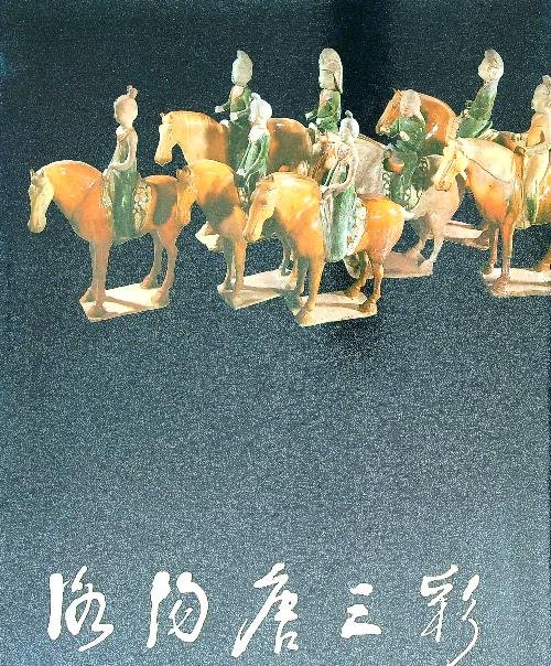 Tang Dinasty tri-colour pottery of Luoyang synopsis
