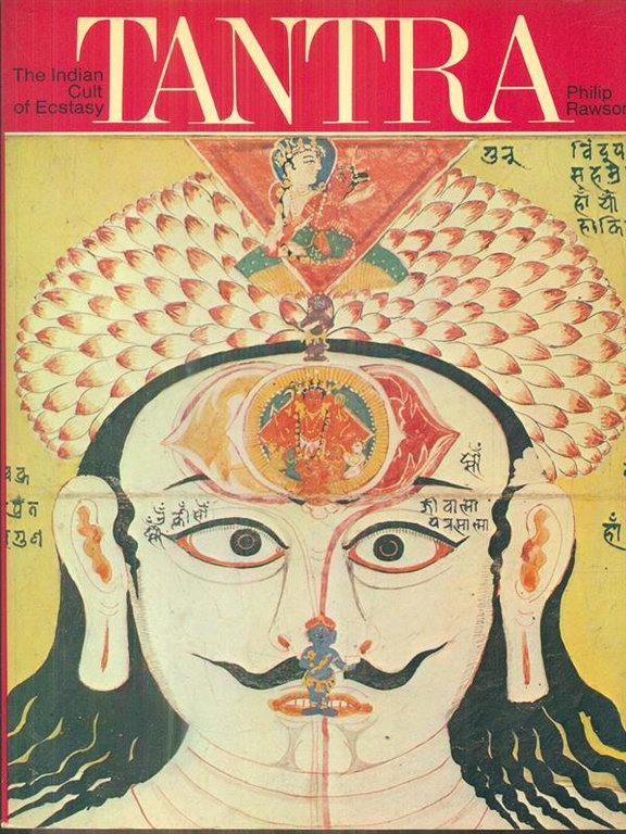 Tantra. The Indian cult of ecstasy