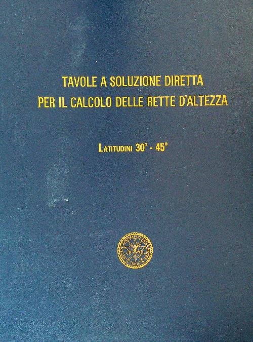 Tavole a soluzione diretta per il calcolo delle rette d'altezza …