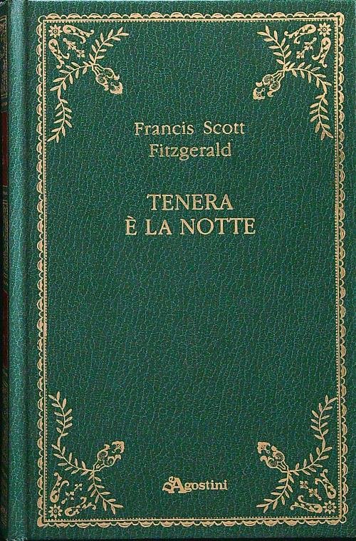 Tenera e' la notte