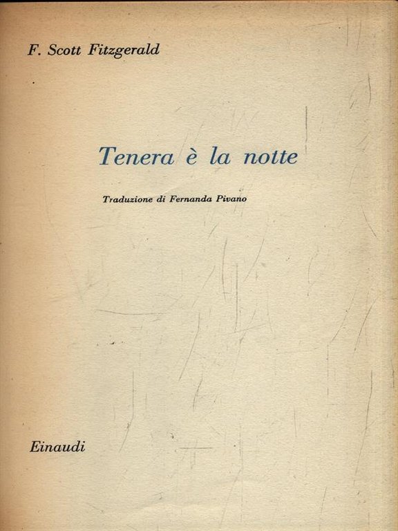Tenera e' la notte