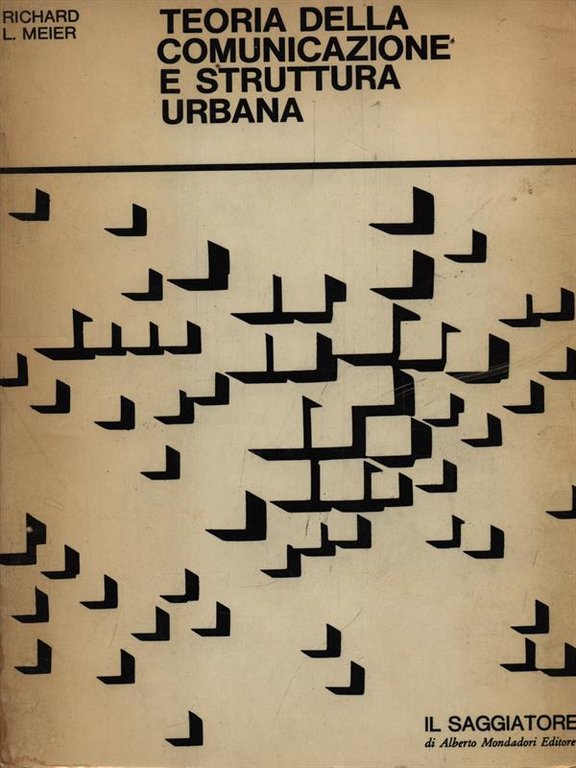Teoria della comunicazione e struttura urbana | Immagine Gallery 2