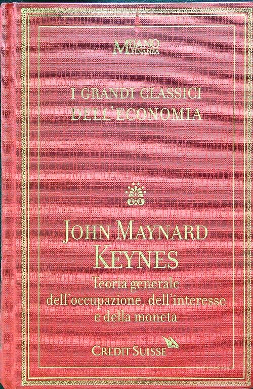 Teoria generale dell'occupazione, dell'interesse e della moneta