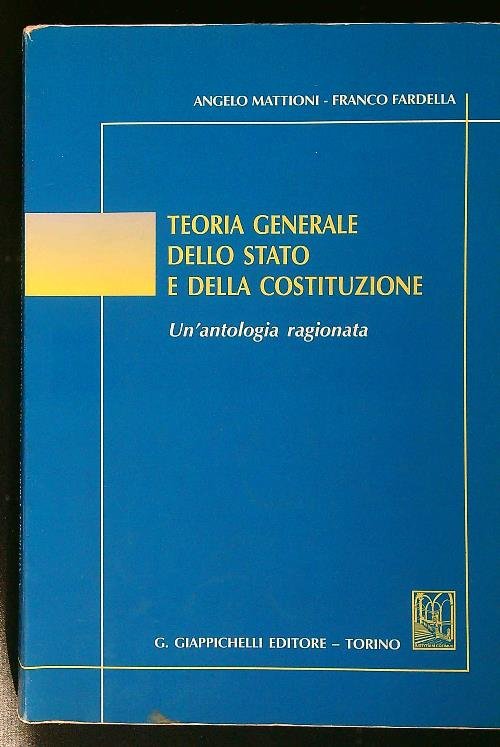Teoria generale dello Stato e della Costituzione. Un'antologia ragionata