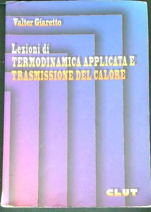 Termodinamica applicata e trasmissione del calore