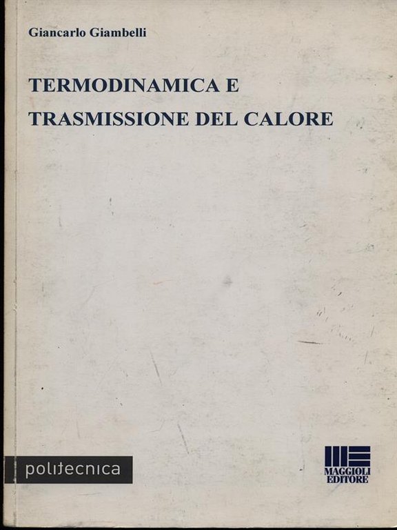 Termodinamica e trasmissione del calore