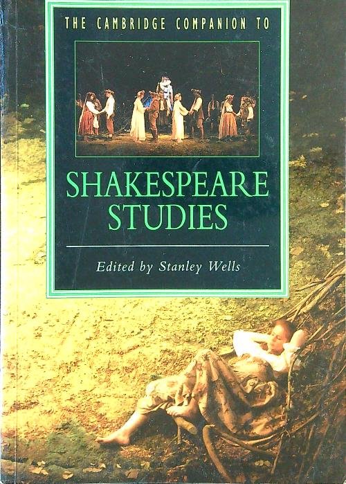 The Cambridge Companion to Shakespeare Studies