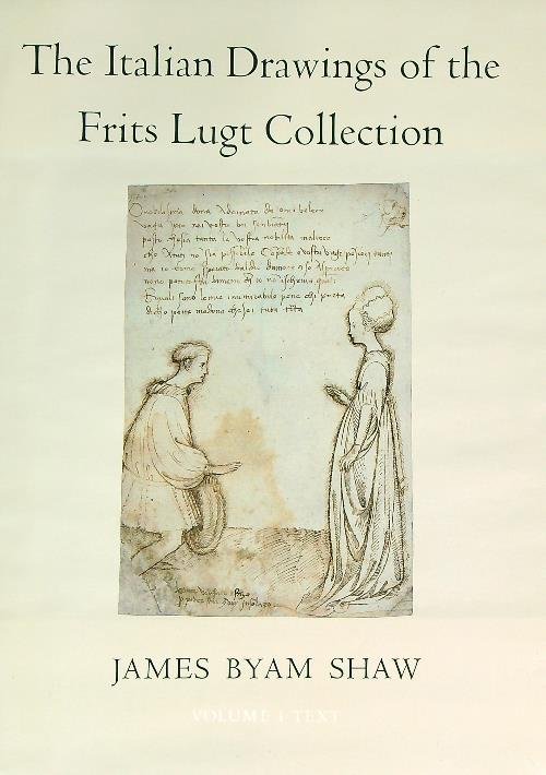 The italian drawings of the frits lugt collection. Volume 1 …