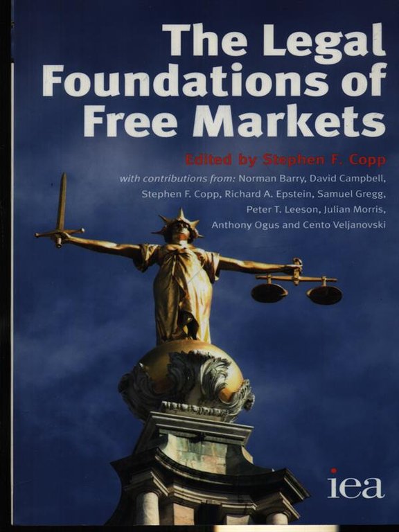 The legal foundations of free markets