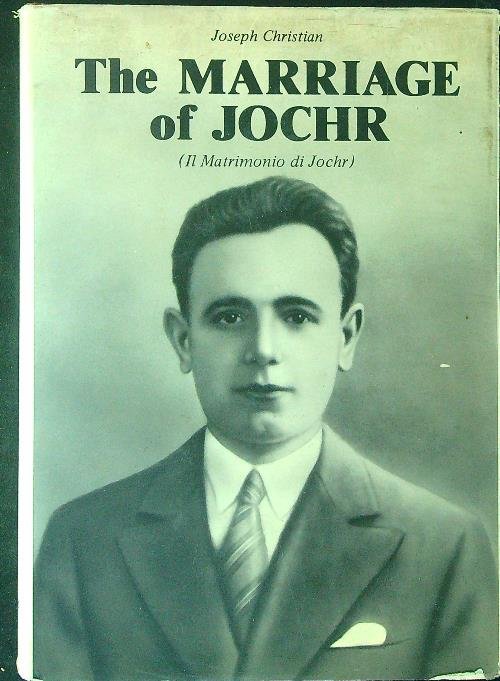 The marriage of Jochr