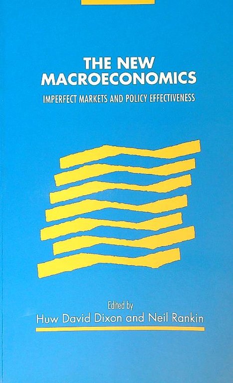 The New Macroeconomics: Imperfect Markets and Policy Effectiveness | Immagine Gallery 2