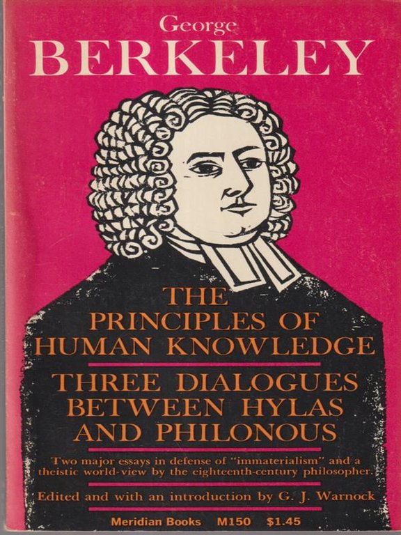 The principles of human knowledge - Three dialogues between Hylas …