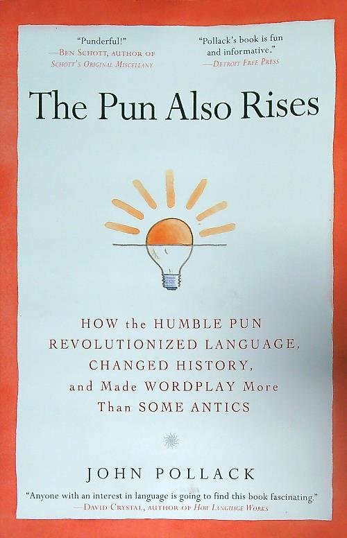 The Pun Also Rises