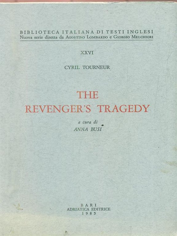 The revenger's tragedy