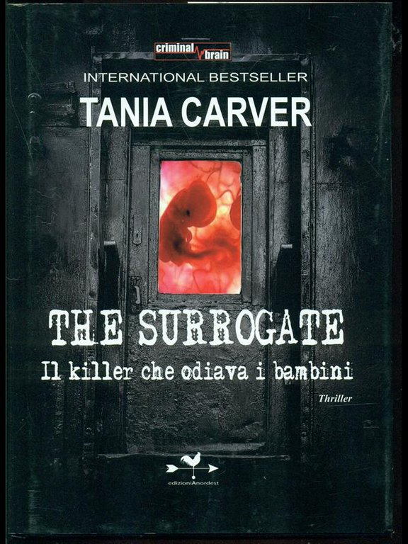 The surrogate