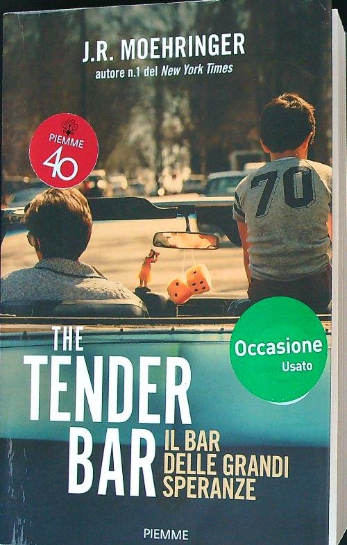 The Tender Bar. Il bar delle grandi speranze