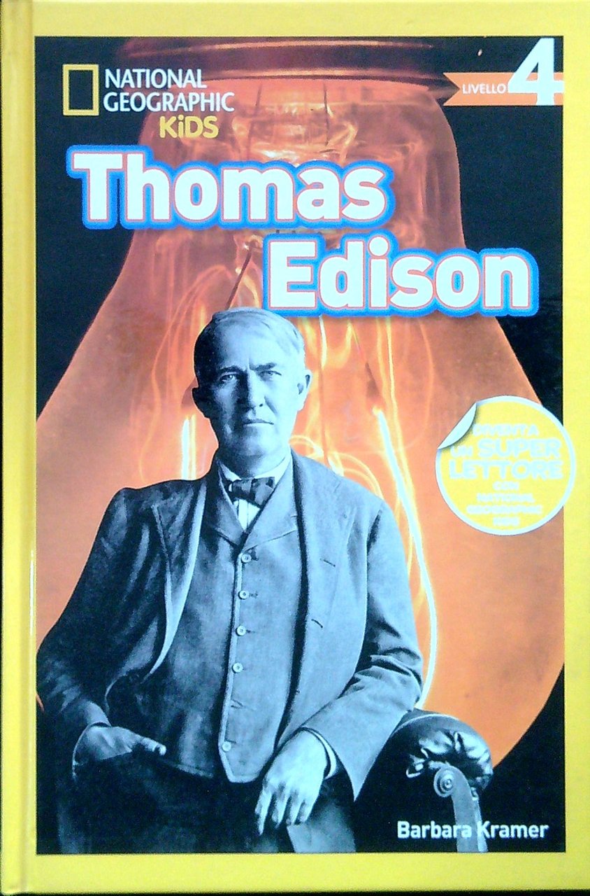 Thomas edison. Livello 4