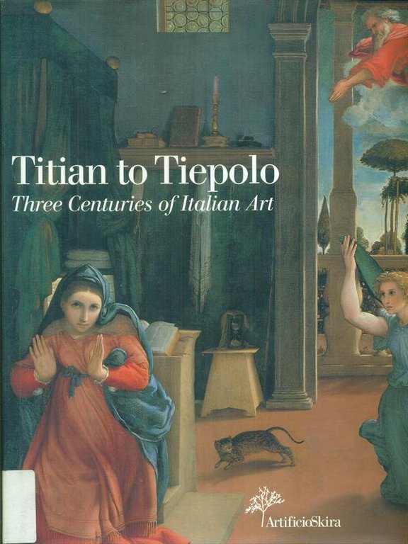 Titian to Tiepolo: Three Centuries of Italian Art