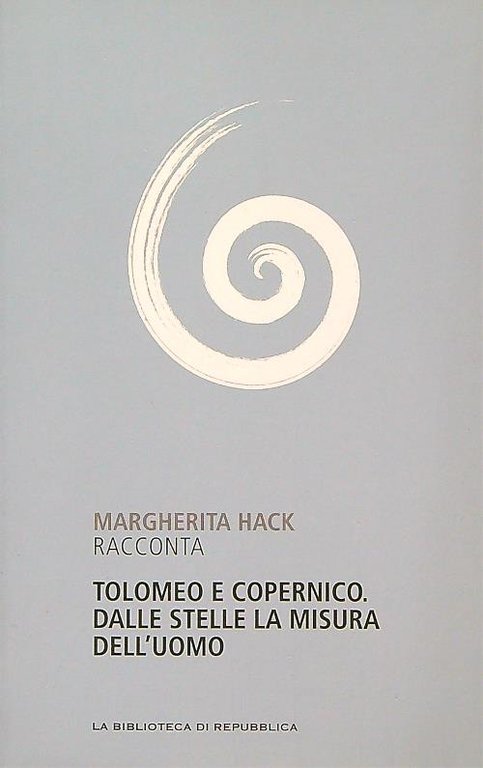 Tolomeo e Copernico. Dalle stelle la misura dell'uomo.