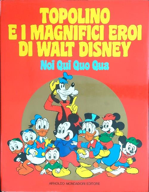 Topolino e i magnifici eroi di Walt Disney Noi Qui …