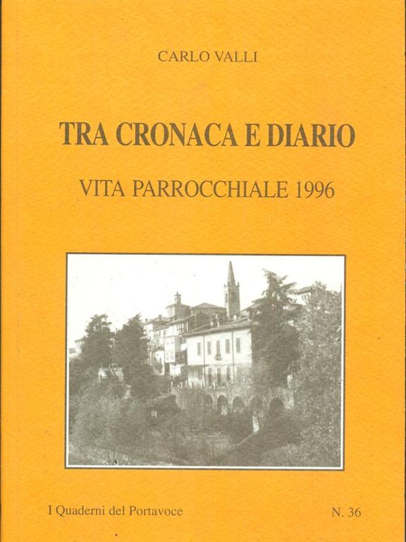 Tra cronaca e diario - Vita parrocchiale 1996