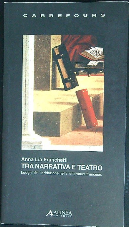 Tra narrativa e teatro