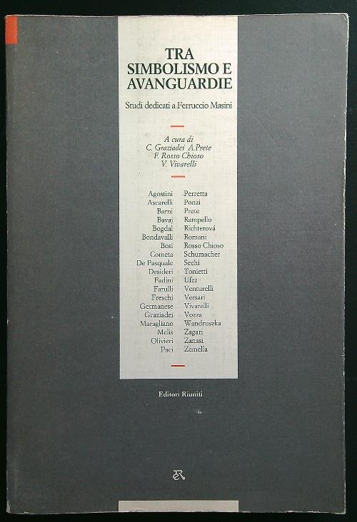 Tra simbolismo e avanguardie. Studi dedicati a Ferruccio Masini