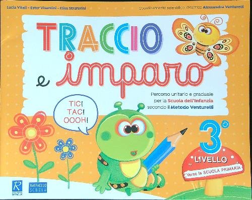 Traccio e imparo 3 livello Per la Scuola materna