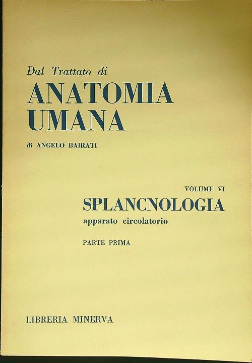 Trattato di Anatomia Umana VI 2vv