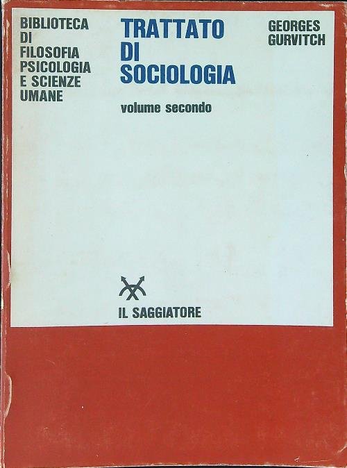 Trattato di Sociologia Volume secondo