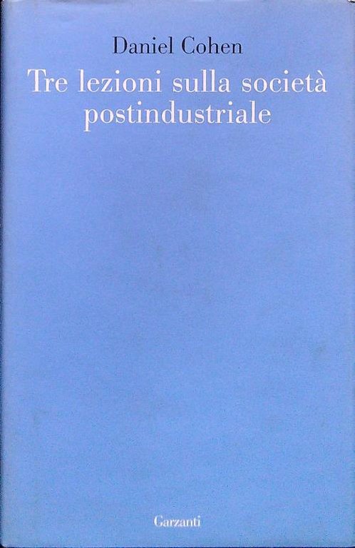 Tre lezioni sulla societa' postindustriale | Immagine Gallery 2