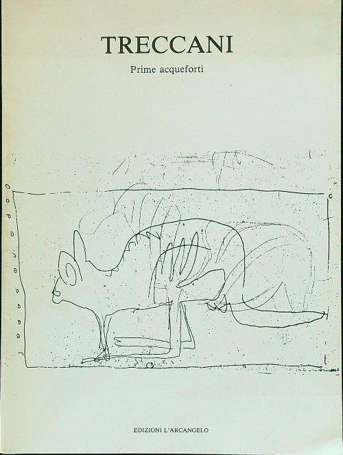 Treccani prime acqueforti