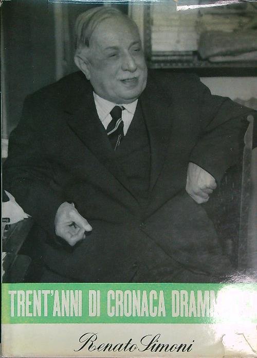 Trent'anni di cronaca drammatica. Vol 5
