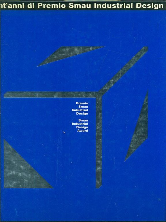 Trent'anni di Premio Smau-industrial design