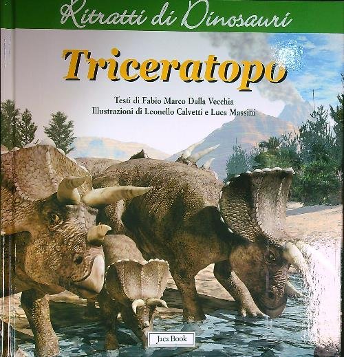 Triceratopo. Ritratti di dinosauri