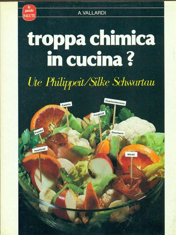 Troppa chimica in cucina?