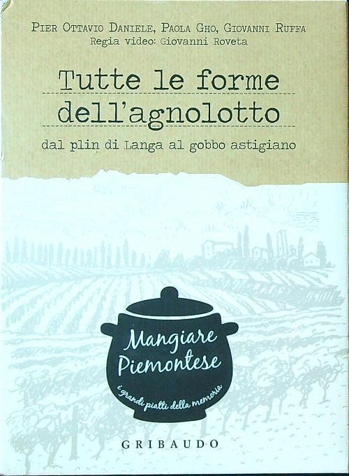 Tutte le forme dell'agnolotto. Con DVD