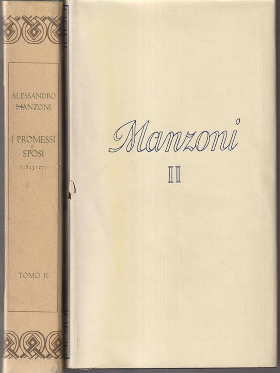 Tutte le opere di Alessandro Manzoni vol II - I …