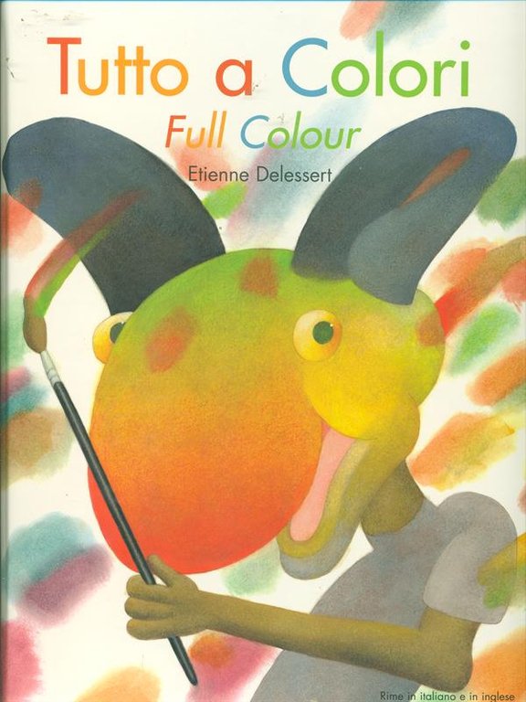 Tutto a colori / Full colour