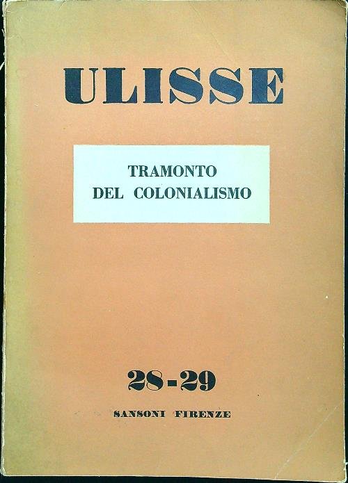 Ulisse 28-29 Tramonto del colonialismo
