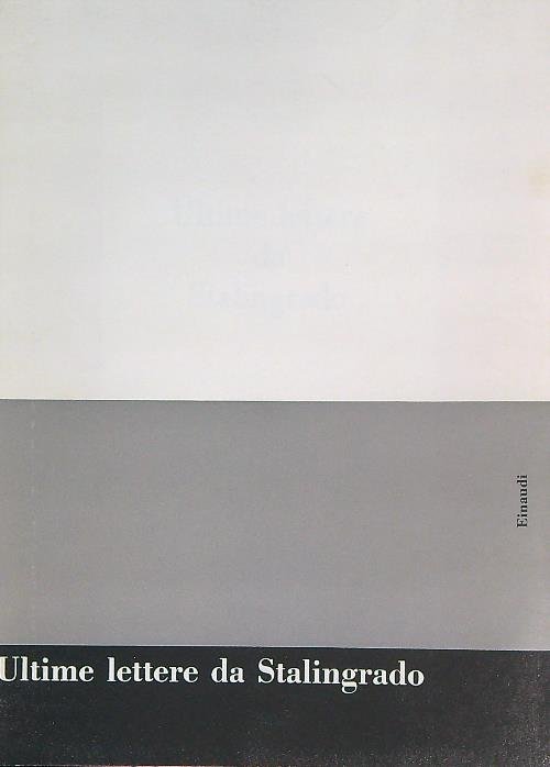 Ultime lettere da Stalingrado
