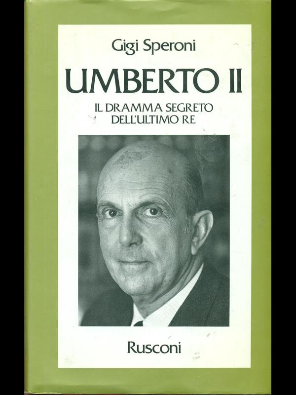 Umberto II. Il dramma segreto dell'ultimo re | Immagine principale