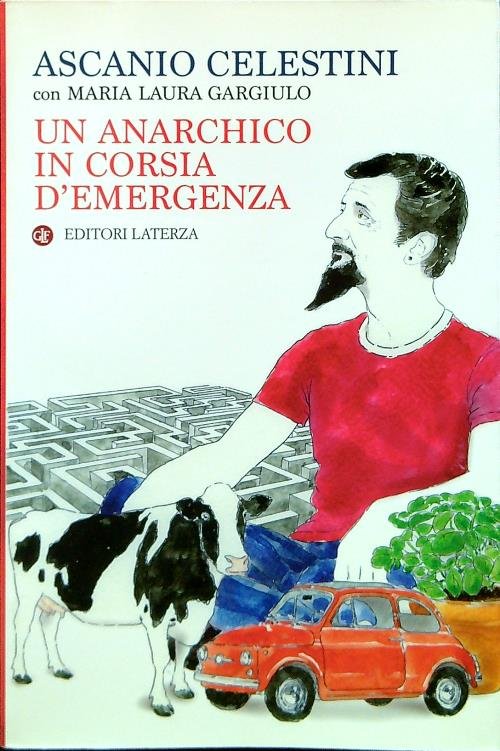 Un anarchico in corsia d'emergenza