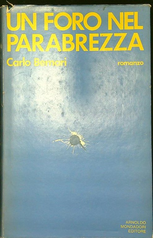 Un foro nel parabrezza