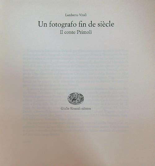 Un fotografo fin de siecle Il conte Primoli