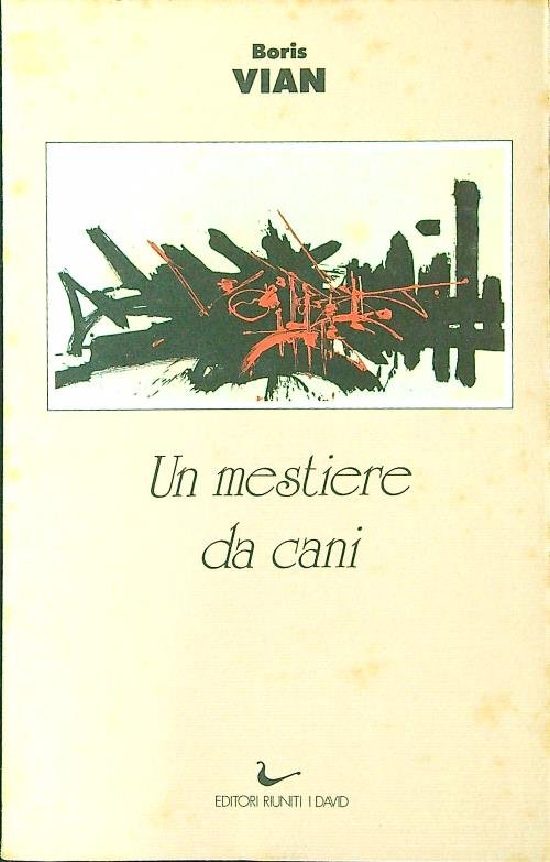 Un mestiere da cani