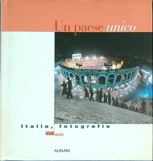 Un Paese unico. Fotografie 1900-2000