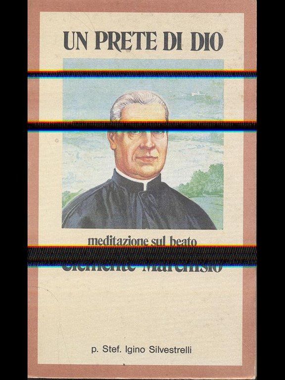 Un prete di Dio - meditazione sul beato Clemente Marchisio