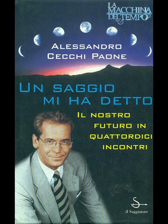 Un saggio mi ha detto