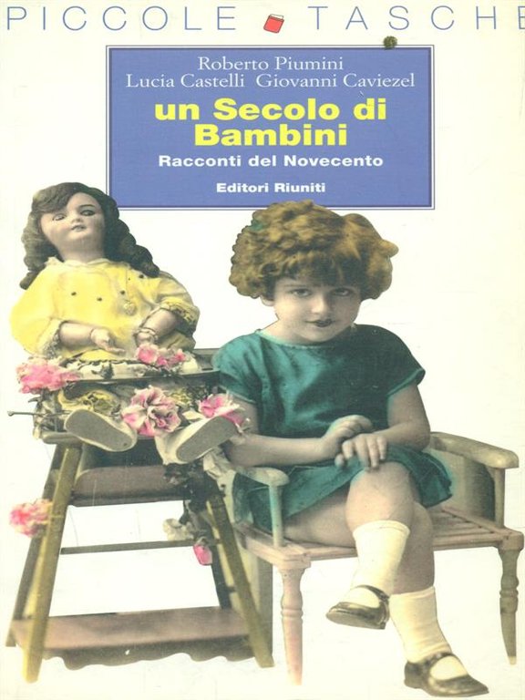Un secolo di bambini - Racconti del Novecento